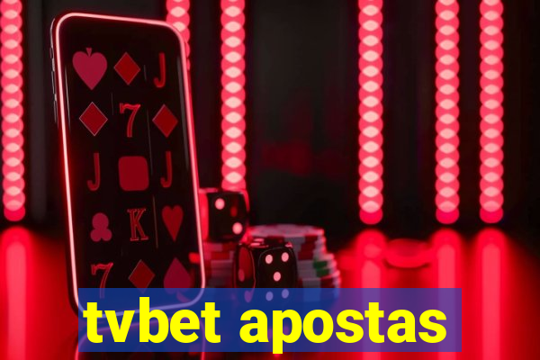 tvbet apostas